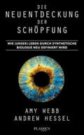 Webb / Hessel |  Die Neuentdeckung der Schöpfung | Buch |  Sack Fachmedien