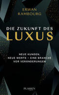 Rambourg |  Die Zukunft des Luxus | Buch |  Sack Fachmedien