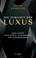 Rambourg |  Die Zukunft des Luxus | eBook | Sack Fachmedien