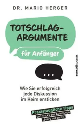 Herger |  Totschlagargumente für Anfänger | eBook | Sack Fachmedien