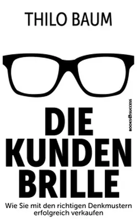 Baum |  Die Kundenbrille | Buch |  Sack Fachmedien