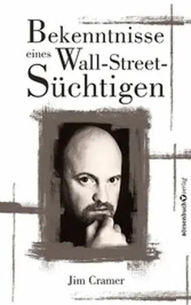 Cramer | Bekenntnisse eines Wall-Street-Süchtigen | E-Book | www.sack.de