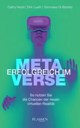 Hackl / Lueth / Di Bartolo |  Erfolgreich im Metaverse | Buch |  Sack Fachmedien