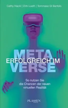 Hackl / Lueth / Bartolo |  Erfolgreich im Metaverse | eBook | Sack Fachmedien