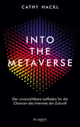 Hackl |  Into the Metaverse | Buch |  Sack Fachmedien