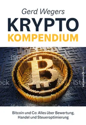 Weger |  Gerd Wegers Krypto-Kompendium | eBook | Sack Fachmedien