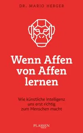 Herger |  Wenn Affen von Affen lernen | Buch |  Sack Fachmedien