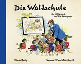  Die Waldschule | Buch |  Sack Fachmedien