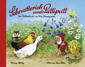  Schnatterich und Puttiputt | Buch |  Sack Fachmedien