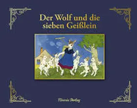 Grimm |  Der Wolf und die sieben Geißlein | Buch |  Sack Fachmedien