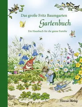 Baumgarten |  Das große Fritz Baumgarten Gartenbuch | Buch |  Sack Fachmedien