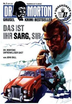 Ball | Das ist Ihr Sarg, Sir! | Buch | 978-3-86473-273-7 | www.sack.de