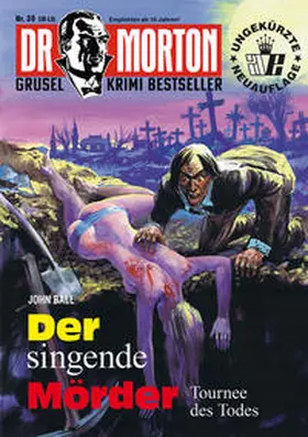 Ball |  Dr. Morton 39: Der singende Mörder | Buch |  Sack Fachmedien