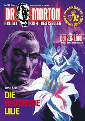 Ball |  Dr. Morton 111: Die blutende Lilie | Buch |  Sack Fachmedien
