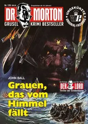 Ball / Romantruhe |  Dr. Morton Nr. 139: Grauen, das vom Himmel fällt | Buch |  Sack Fachmedien