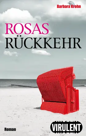 Krohn |  Rosas Rückkehr | eBook | Sack Fachmedien