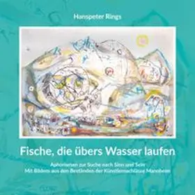 Rings |  Fische, die übers Wasser laufen | Buch |  Sack Fachmedien