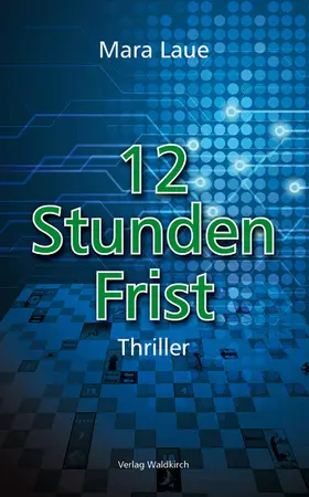 Laue |  12 Stunden Frist | eBook | Sack Fachmedien