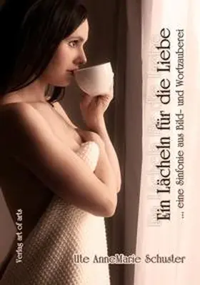 Schuster |  Ein Lächeln für die Liebe | Buch |  Sack Fachmedien