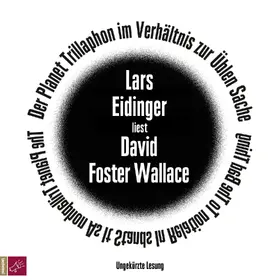 Foster Wallace |  Der Planet Trillaphon im Verhältnis zur Üblen Sache | Sonstiges |  Sack Fachmedien