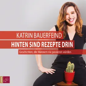 Bauerfeind |  Hinten sind Rezepte drin | Sonstiges |  Sack Fachmedien
