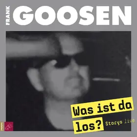 Goosen |  Was ist da los? | Sonstiges |  Sack Fachmedien