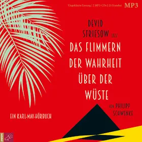 Schwenke |  Das Flimmern der Wahrheit über der Wüste | Sonstiges |  Sack Fachmedien