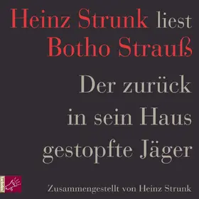 Strauß |  Der zurück in sein Haus gestopfte Jäger | Sonstiges |  Sack Fachmedien