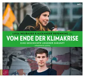 Neubauer / Repenning |  Vom Ende der Klimakrise | Sonstiges |  Sack Fachmedien