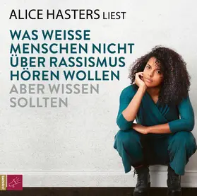 Hasters |  Was weiße Menschen nicht über Rassismus hören wollen | Sonstiges |  Sack Fachmedien