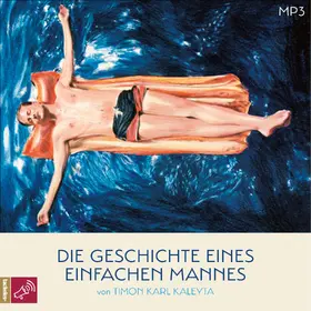 Kaleyta |  Die Geschichte eines einfachen Mannes | Sonstiges |  Sack Fachmedien