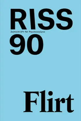 Pazzini / Dieter / Haensler |  RISS – Zeitschrift für Psychoanalyse | Buch |  Sack Fachmedien