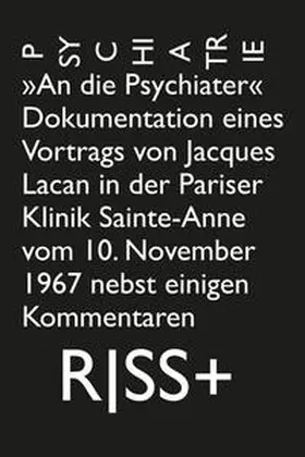 Pazzini / Lacan / Boelderl |  RISS+ »Psychiatrie« | Buch |  Sack Fachmedien