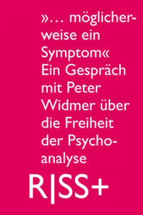 Pazzini / Coelen / Kasper | RISS+ "...möglicherweise ein Symptom" | Buch | 978-3-86485-208-4 | sack.de