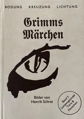 Grimm |  Grimms Märchen Band 3: Lumpengesindel | Buch |  Sack Fachmedien