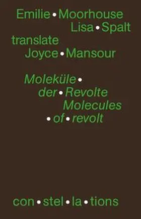 Moorhouse / Spalt | Moleküle der Revolte Molecules of revolt | Buch | 978-3-86485-374-6 | www.sack.de