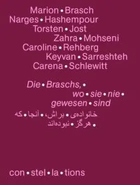 Brasch / Hashempou / Jost |  Die Braschs, wo sie nie gewesen sind. Eine Theaterarbeit zwischen Teheran und Berlin | Buch |  Sack Fachmedien