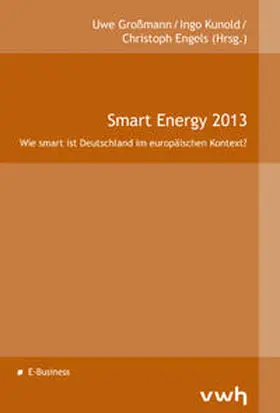 Großmann / Kunold / Engels |  Smart Energy 2013 | Buch |  Sack Fachmedien