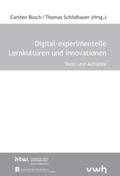 Busch / Schildhauer |  Digital-experimentelle Lernkulturen und Innovationen | Buch |  Sack Fachmedien