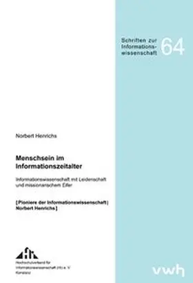 Henrichs |  Menschsein im Informationszeitalter | Buch |  Sack Fachmedien