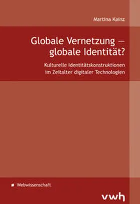 Kainz |  Globale Vernetzung – globale Identität? | Buch |  Sack Fachmedien