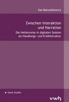 Matuszkiewicz |  Zwischen Interaktion und Narration | Buch |  Sack Fachmedien