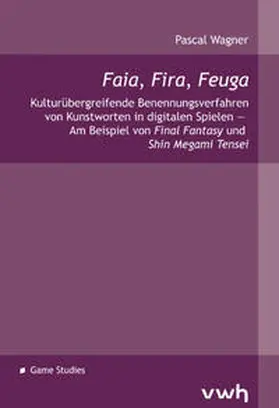 Wagner |  Faia, Fira, Feuga | Buch |  Sack Fachmedien