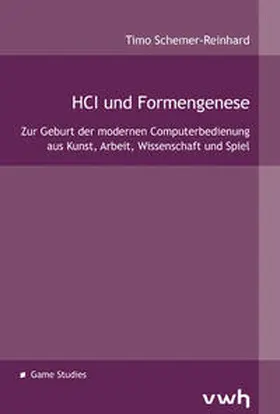 Schemer-Reinhard |  HCI und Formengenese | Buch |  Sack Fachmedien
