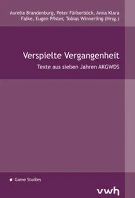 Brandenburg / Färberböck / Falke |  Verspielte Vergangenheit | Buch |  Sack Fachmedien