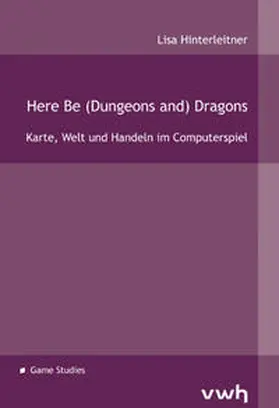 Hinterleitner |  Here Be (Dungeons and) Dragons | Buch |  Sack Fachmedien