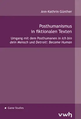 Günther |  Posthumanismus in ?ktionalen Texten | Buch |  Sack Fachmedien