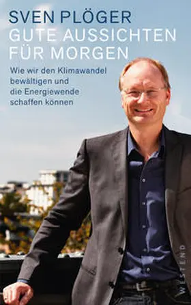 Plöger |  Gute Aussichten für morgen | Buch |  Sack Fachmedien