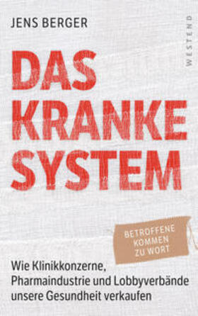 Berger | Das kranke System | Buch | sack.de