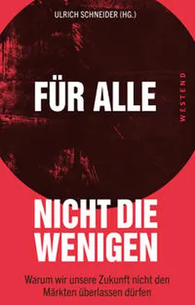 Schneider |  Für alle, nicht die Wenigen | Buch |  Sack Fachmedien